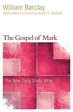 portada The Gospel of Mark (The New Daily Study Bible) (en Inglés)