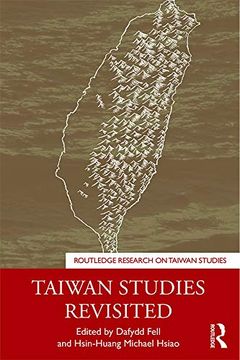 portada Taiwan Studies Revisited (Routledge Research on Taiwan Series) (en Inglés)