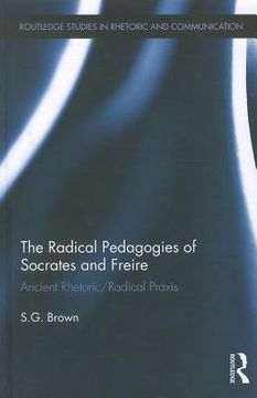 portada the radical pedagogies of socrates and freire