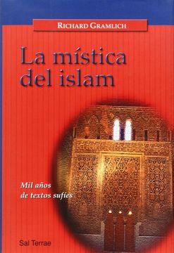portada La Mistica del Islam: Mil Años de Textos Sufies