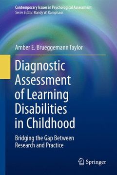 portada Diagnostic Assessment of Learning Disabilities in Childhood: Bridging the Gap Between Research and Practice (Contemporary Issues in Psychological Assessment)