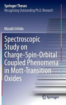 portada spectroscopic study on charge-spin-orbital coupled phenomena in mott-transition oxides (en Inglés)
