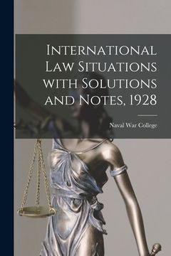 portada International Law Situations With Solutions and Notes, 1928