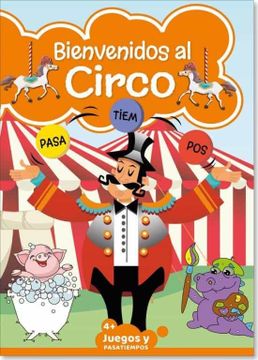 portada Bienvenidos al Circo 5. Pasatiempos Infantiles