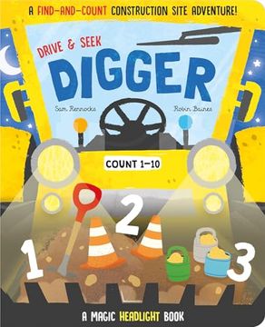 portada Drive & Seek Digger - a Magic Find & Count Adventure (Drive & Seek - Magic Headlight Books) (en Inglés)