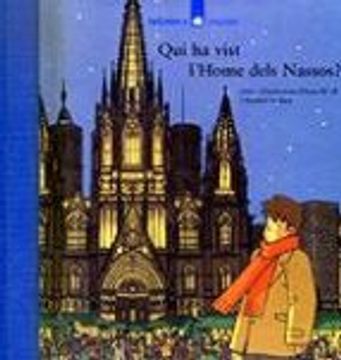 qui ha vist l`home dels nassos? (en Catalán)
