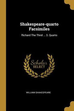 portada Shakespeare-quarto Facsimiles: Richard The Third ... 3. Quarto