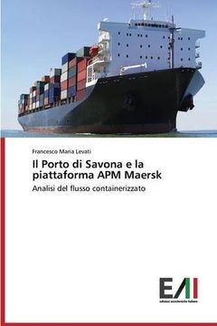 portada Il Porto di Savona e la piattaforma APM Maersk