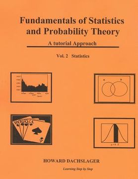 portada Fundamentals of Statistics and Probability Theory: A Tutorial Approach Vol 2 Statistics (en Inglés)