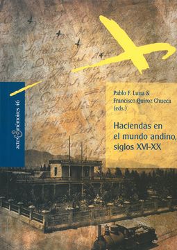 portada Haciendas en el mundo andino, siglos XVI-XX (in Spanish)