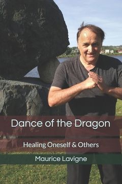 portada Dance of the Dragon: Healing Oneself & Others (en Inglés)