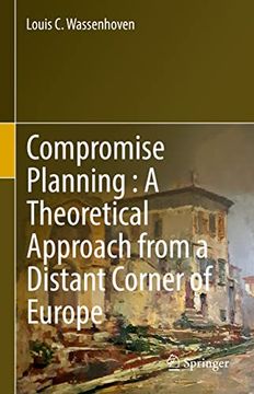 portada Compromise Planning: A Theoretical Approach From a Distant Corner of Europe (in English)