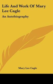 portada life and work of mary lee cagle: an autobiography (in English)