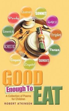 portada Good Enough To Eat: A Collection of Poems for Children