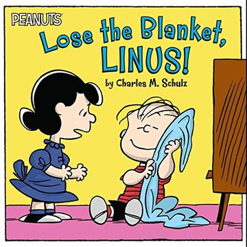 portada Lose the Blanket, Linus! (Peanuts) 