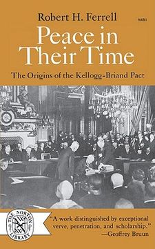 portada peace in their time: the origins of the kellogg-briand pact