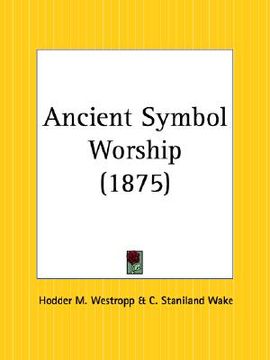 portada ancient symbol worship (en Inglés)
