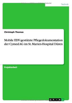 portada Mobile EDV-gestützte Pflegedokumentation der Cymed AG im St. Marien-Hospital Düren