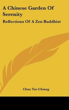 portada a chinese garden of serenity: reflections of a zen buddhist (in English)