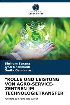 portada "Rolle Und Leistung Von Agro-Service-Zentren Im Technologietransfer" (en Alemán)