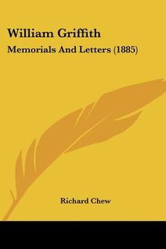 portada william griffith: memorials and letters (1885) (en Inglés)