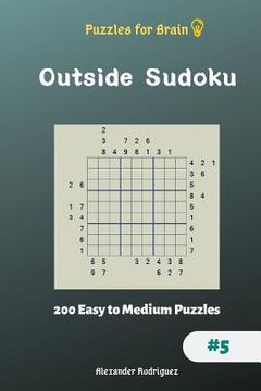 portada Puzzles for Brain - Outside Sudoku 200 Easy to Medium Puzzles vol.5 (in English)