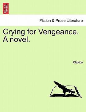 portada crying for vengeance. a novel. (en Inglés)