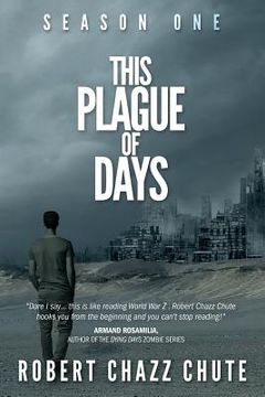 portada This Plague of Days, Season One: The Siege (in English)