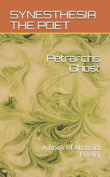 portada Petrarch's Ghost: A Book of Abstract Poetry (en Inglés)