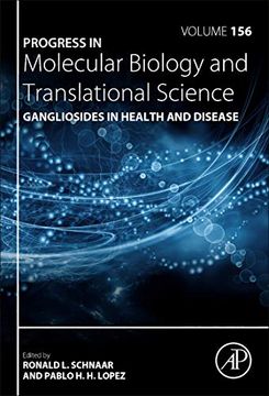 portada Gangliosides in Health and Disease, Volume 156 (Progress in Molecular Biology and Translational Science) (en Inglés)