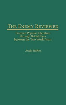 portada The Enemy Reviewed: German Popular Literature Through British Eyes Between the two World Wars (in English)