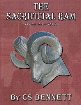 portada The Sacrificial Ram (Taking Down ISIS) (en Inglés)