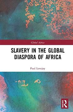 portada Slavery in the Global Diaspora of Africa (Global Africa) (en Inglés)