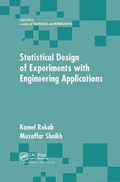 portada Statistical Design of Experiments With Engineering Applications (Statistics: Textbooks and Monographs) (en Inglés)