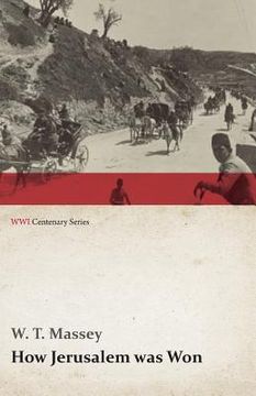 portada How Jerusalem Was Won (WWI Centenary Series) (en Inglés)