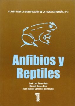 portada Claves Para la Identificación de la Fauna Extremeña. Anfibios y Reptiles