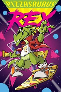 portada Pizzasaurus rex 