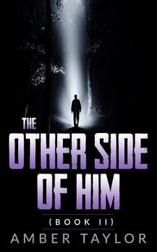 portada The Other Side Of Him: Book II (en Inglés)
