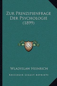 portada Zur Prinzipienfrage Der Psychologie (1899) (en Alemán)