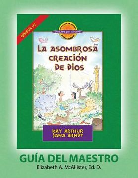 portada La Asombrosa Creación de Dios - Guía del Maestro / God's Amazing Creation - D4Y Teacher Guide