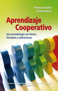 portada Aprendizaje Cooperativo: Una Metodología con Futuro: Principios y Aplicaciones (in Spanish)