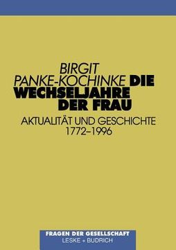 portada Die Wechseljahre Der Frau: Aktualität Und Geschichte (1772-1996) (en Alemán)