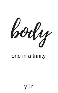 portada body: one in a trinity (en Inglés)