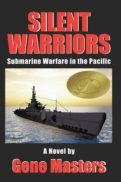 portada Silent Warriors: Submarine Warfare in the Pacific (en Inglés)