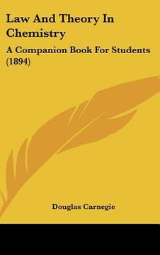 portada law and theory in chemistry: a companion book for students (1894) (in English)