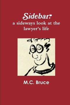 portada Sidebar: A Sideways Look At the Lawyer's Life (en Inglés)