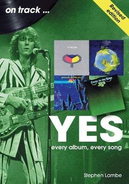 portada Yes on Track: Every Album, Every Song (en Inglés)