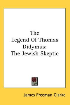 portada the legend of thomas didymus: the jewish skeptic (in English)