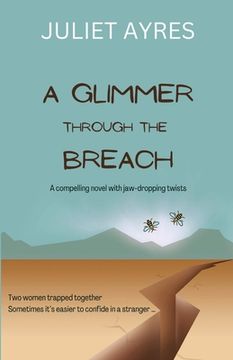 portada A Glimmer Through the Breach (en Inglés)