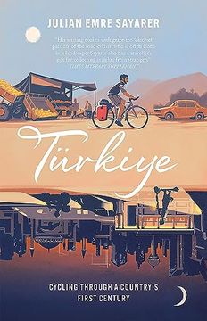 portada T? Rkiye: Cycling Through a Country's First Century